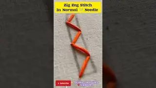 😍&hearts;️How to do Zig Zag Stitch in Normal 🪡 Needle? #trending #shorts #shortsfeed