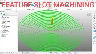 #FEATURE SLOT MACHINING IN POWER MILL