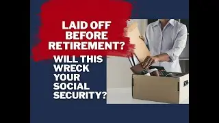 Episode 3: Job Loss, Retirement, and Social Security: What Nobody Tells You