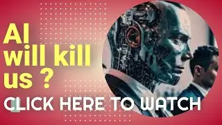 Threat of AI | AI will kill us ? |shocking fact about robots