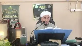 (SIRI 101) Pengajian Kitab :Tafsir Nurul Ihsan oleh Ustaz Sofuan Shaberi