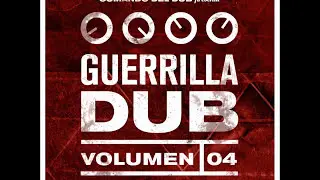 Comando Del Dub &middot; Guerrilla Dub Vol 4 International Sound