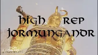 For Honor - High Rep Jormungandr | Chill Montage |