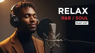 【R&B Soul】Romantic Soul Flow &ndash; Smooth R&B Vibes for Love & Chill Nights mix61
