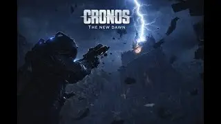 CRONOS THE NEW DAWN / Lets end this madness!