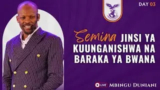 JINSI YA KUJIUNGANISHA NA BARAKA YA BWANA ITAJIRISHAYO  | DAY 03 | MWL. ONESMO | 29 NOVEMBER 2024.