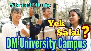 DM Campus || Street Quiz || Kanglei Vlogs