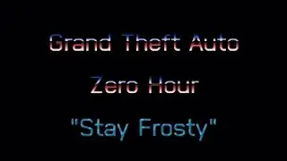 Grand Theft Auto Zero Hour | Episode 1 - 