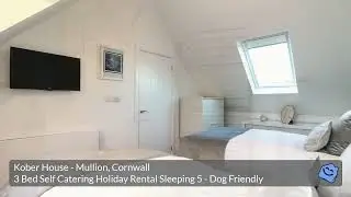 Kober House Self Catering Holiday Rental Cornwall