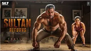 Sultan Returns Official Trailer | Salman Khan | Action Packed Blockbuster 2025 | Eid Release