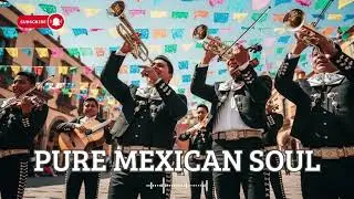 Mexican Love Mariachi – Instrumental Feelings & Romance