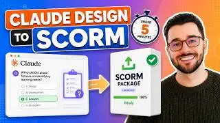 Convert Claude Design to SCORM in Under 5 Minutes