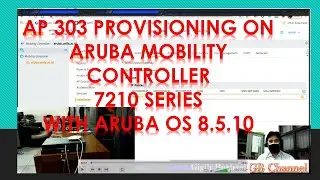 AP Provision on Aruba Mobility Controller 7210 Series Aruba OS 8  - Wi-Fi Deployment  Project #4