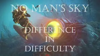 What's the REAL Difference Between No Man's Sky Difficulties?