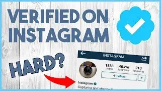 ☑️ HOW TO GET VERIFIED ON INSTAGRAM IN 2017 & 2018 - INSTAGRAM VERIFICATION MARK ☑️