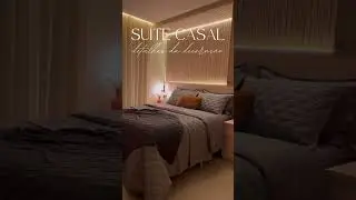Su&iacute;te casal | Detalhes decora&ccedil;&atilde;o #shorts #su&iacute;te #decor #architecture #reforma #interiores