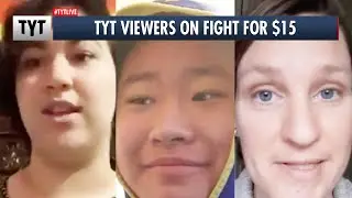 TYT Viewers Make HUGE Difference in Fight for $15