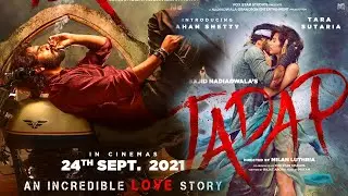 Tadap Official Motion Poster || Tara Sutaria || Ahan Shetty || Tadap Ahan Shetty First Look