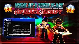 ROBLOX HACK|📃SCRIPT PASTBIN📃| ✅ WORK AT PIZZA PLACE ✅ 😱 INFINITE MONEY HACK😱 [🔥AUTOFARM🔥]