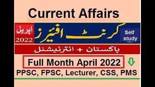Current Affairs April 2022 Pakistan Affairs and International Affairs | April Current Affairs 2022