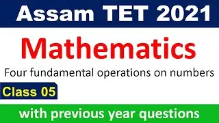 Assam TET 2021 ||Special TET 2021 Mathematics live Class By KSK Educare