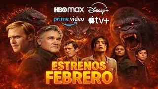 NUEVOS Estrenos FEBRERO 2026: Todo lo que Llegar&aacute; a HBO Max, Amazon Prime, Disney Plus y Apple TV