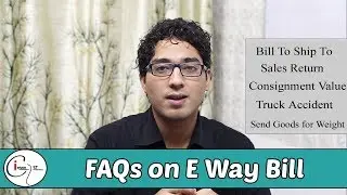 FAQs on Eway Bill *Practical Problems*
