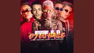 Esse &eacute; o Dj do Baile