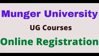 Munger University UG Course Registration 2021 | Munger University Part 1 Registration 2021