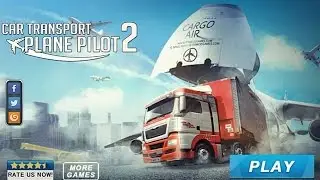 Car Transport Plane Pilot 2 - Android Gameplay HD