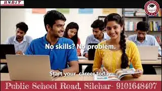 Job Chahiye Silchar || Skills Nahi || RNDIT INSTITUTE || Providing Job || Silchar Barak Assam RNDIT