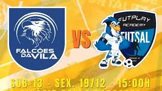 Falc&otilde;es da Vila x Futplay / Ta&ccedil;a Liff de Futsal / Sub-13 (FINAL)