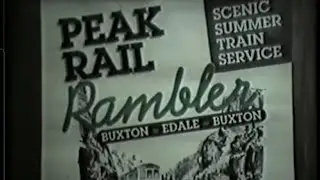 Peak Rail Presents - Doug Copley's lineside images #19.1 - The Peak Rail Rambler (1986)