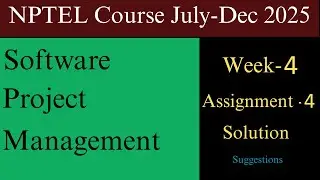 Assignment 4 WEEK 4Solution|Software Project Management|NPTEL Course July-Dec 2025|InfoXel