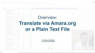 Overview: Translate via Amara.org or a Plain Text File | translate.illbehonest.com