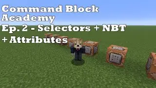 👉 Minecraft Command Block Selectors & NBT Tutorial | Command Block Academy Ep.2