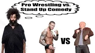 Pro Wrestling vs. Stand Up Comedy : Bill Burr vs. Randy Orton