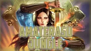 Amaterasu Jungle: NEW GOD IS OP AND UNKILLABLE  - Smite - @EnVy_Weak3n