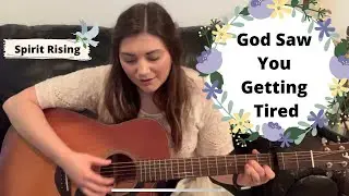 God Saw You Getting Tired - Frances and Kathleen Coelho | (Original Music)