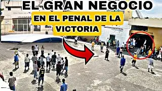 MIRA EL GRAN NEGOCIO QUE TIENEN EN LA CÁRCEL DE LA VICTORIA ¿QUE OPINA?