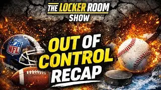 The Locker Room EXPLODED Over These Sports Takes