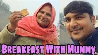 Sunday Breakfast With Mummy 😍