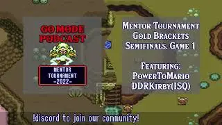 2022 Mentor Tournament - Gold Sword Semifinals G1 - PowerToMario vs DDRKirby(ISQ)