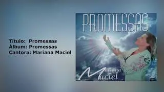Mariana Maciel - Promessas