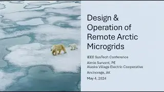 Design & Operation of Remote Arctic Microgrids