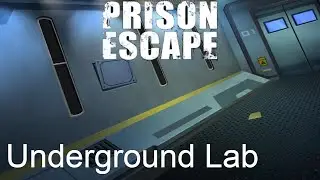 Prison Escape Puzzle - Underground Lab Walkthrough