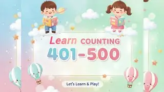 Counting Numbers 401 to 500 | Easy Learning for Kids | learn Numbers with dhanshu 