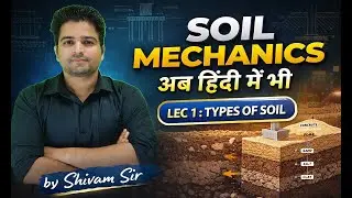 Soil Mechanics in Hindi Medium |  | Shivam Sir