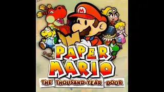 Let's Play Paper Mario and the Thousand Year Door part 9