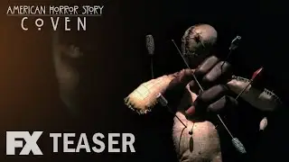 American Horror Story: Coven | Season 3: Voodoo Teaser | FX